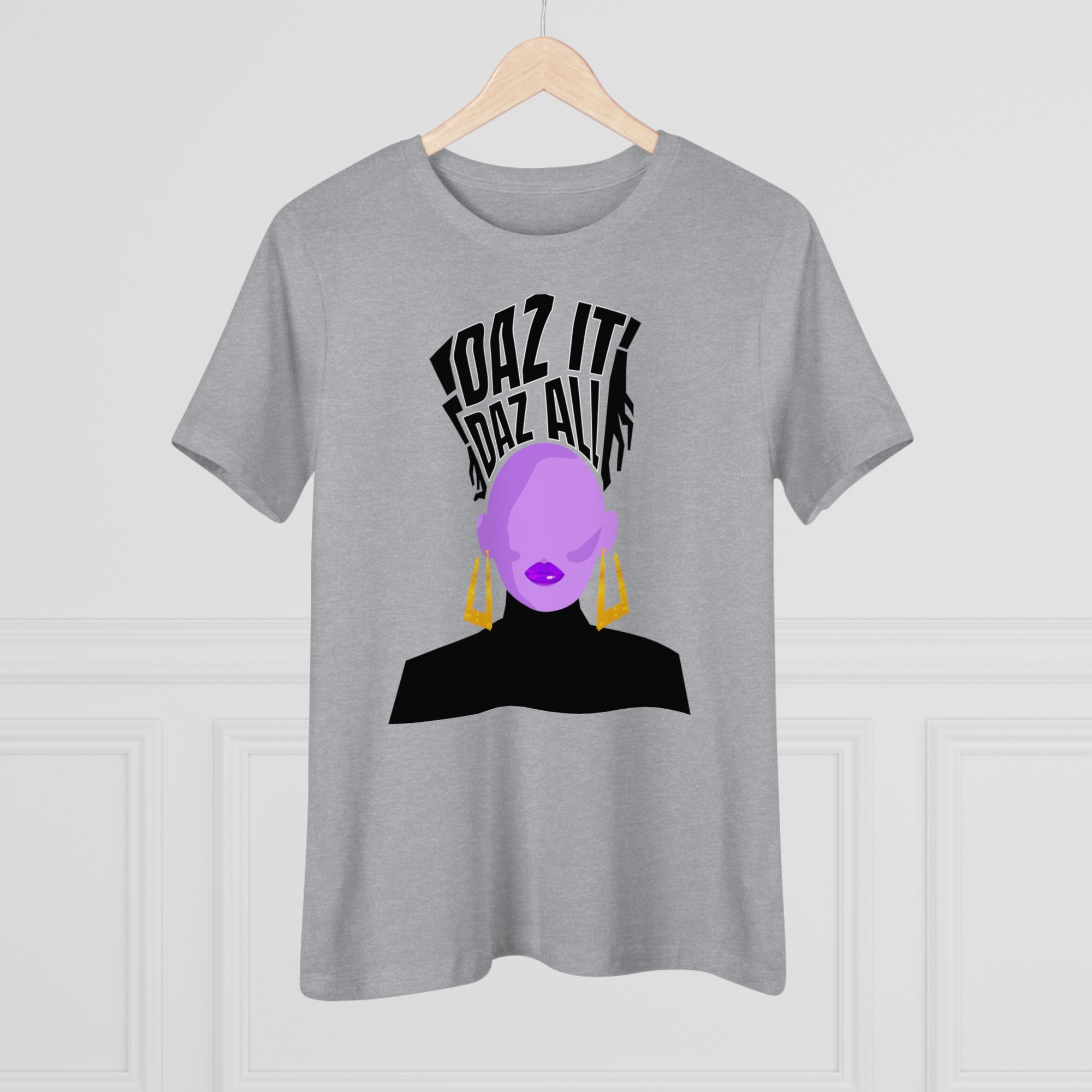 Daz It, Daz All- Women's Premium Tee (Purple Lip Logo)