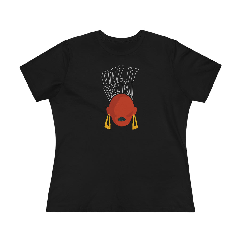 Daz It, Daz All- Women's Premium Tee (Black Lip Logo)