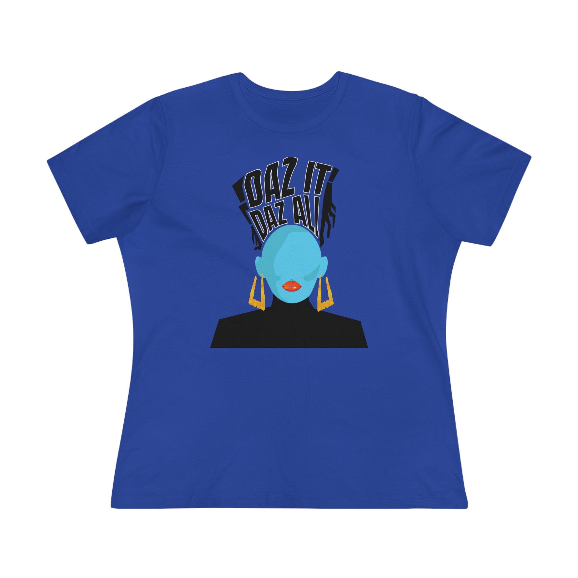 Daz It, Daz All- Women's Premium Tee (Orange Lip Logo)
