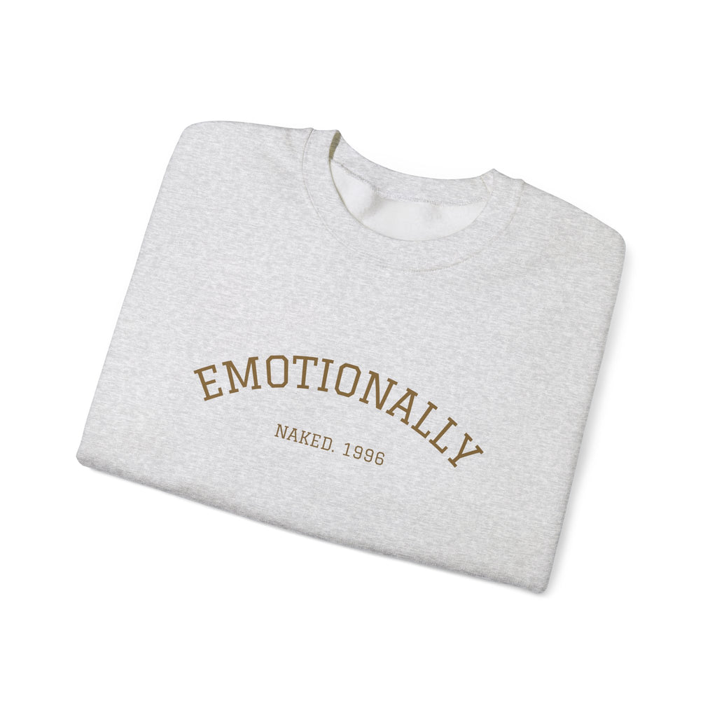 Emotionally Naked | Crewneck Sweatshirt