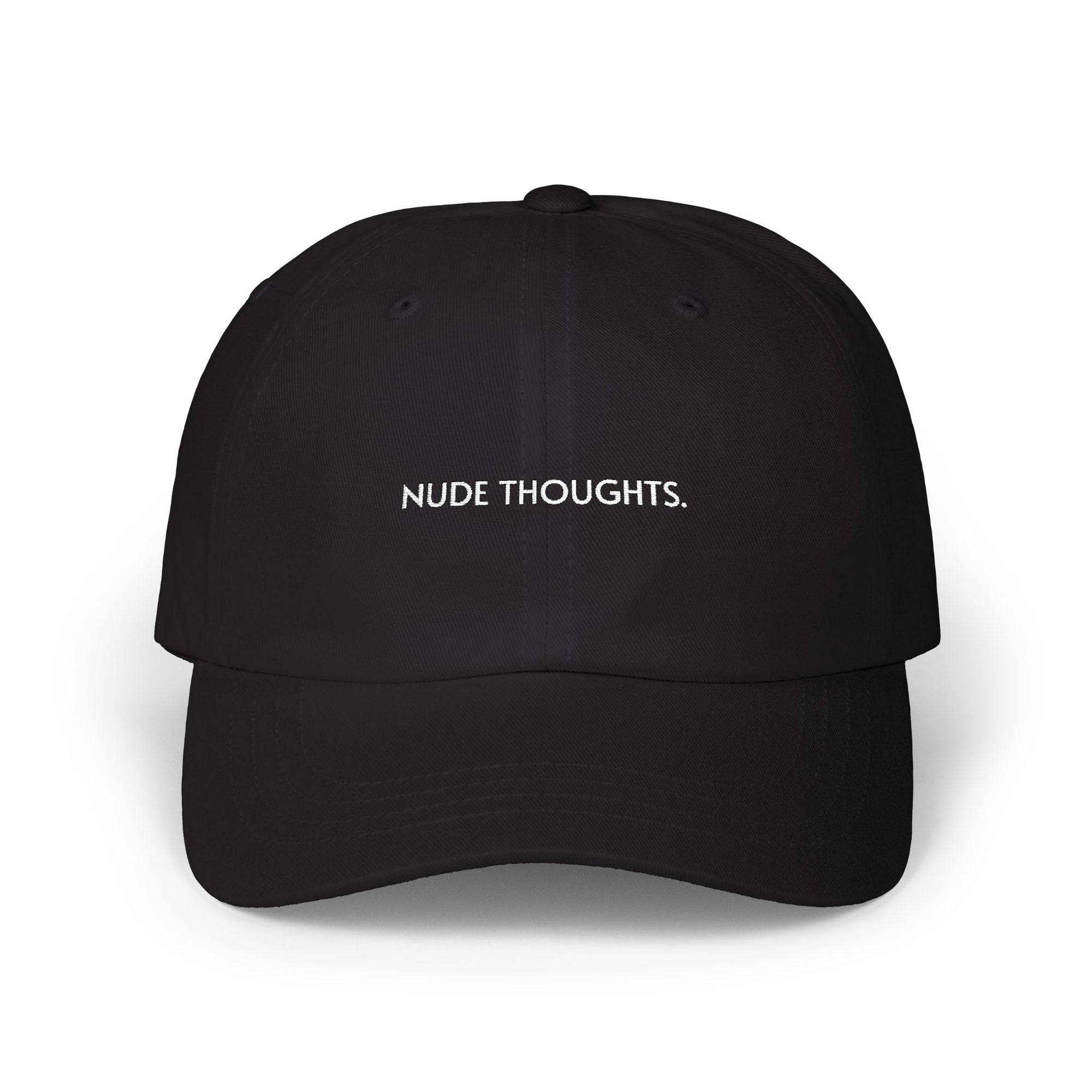 NUDE THOUGHTS. | Classic Dad Cap