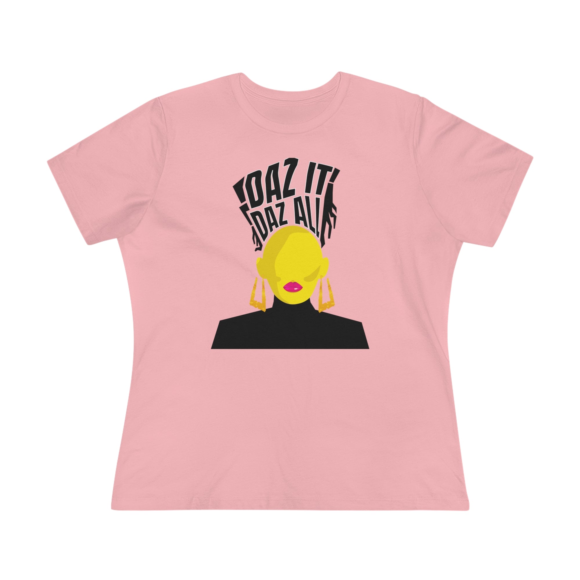 Daz It, Daz All- Women's Premium Tee (Pink Lip Logo)