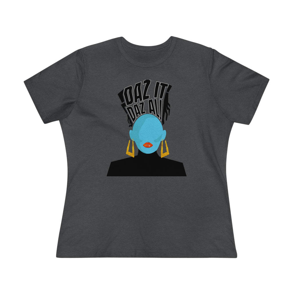 Daz It, Daz All- Women's Premium Tee (Orange Lip Logo)