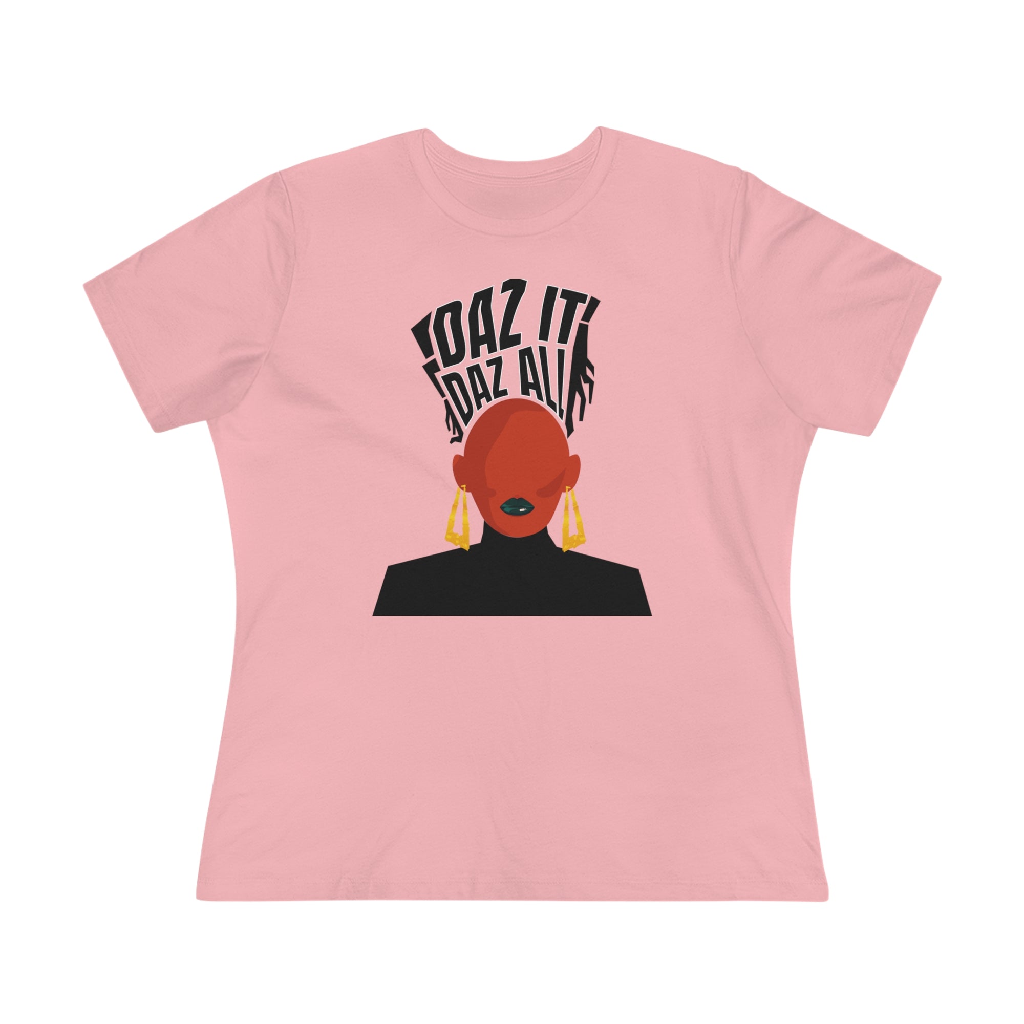 Daz It, Daz All- Women's Premium Tee (Black Lip Logo)