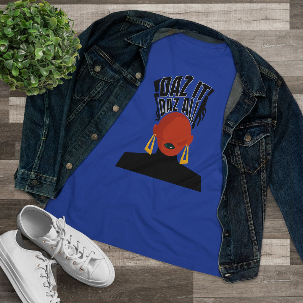 Daz It, Daz All- Women's Premium Tee (Black Lip Logo)
