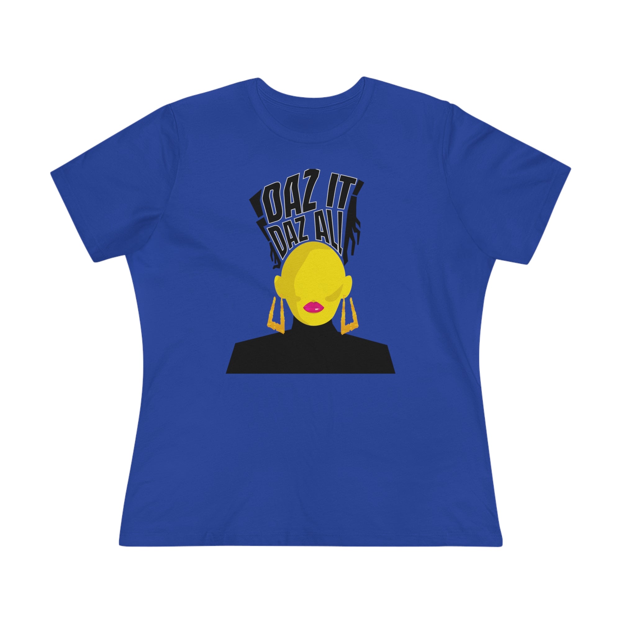 Daz It, Daz All- Women's Premium Tee (Pink Lip Logo)