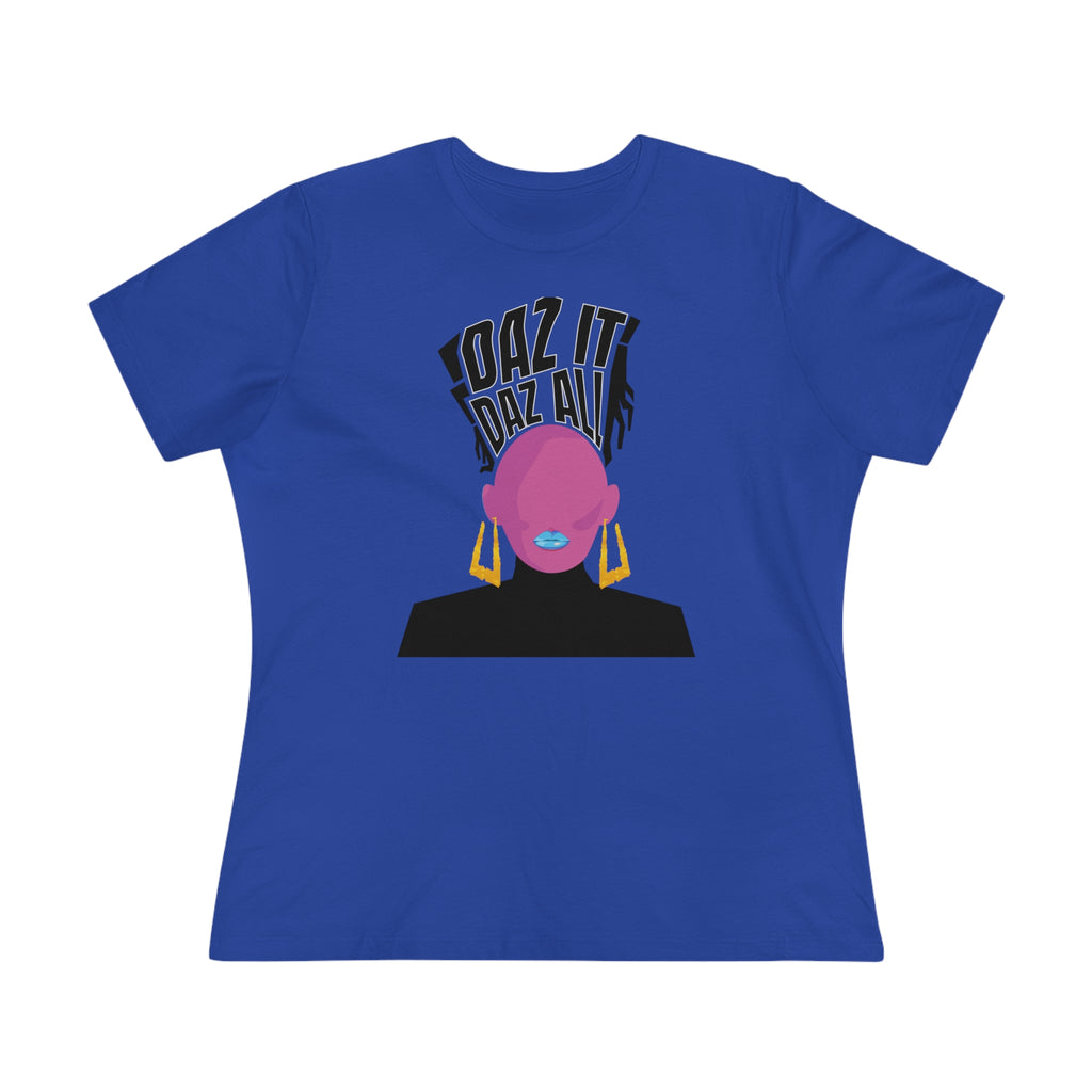 Daz It, Daz All- Women's Premium Tee (Blue Lip Logo)