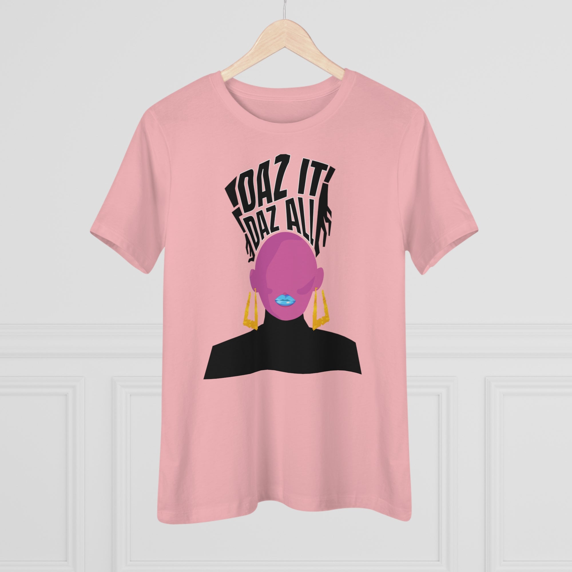 Daz It, Daz All- Women's Premium Tee (Blue Lip Logo)
