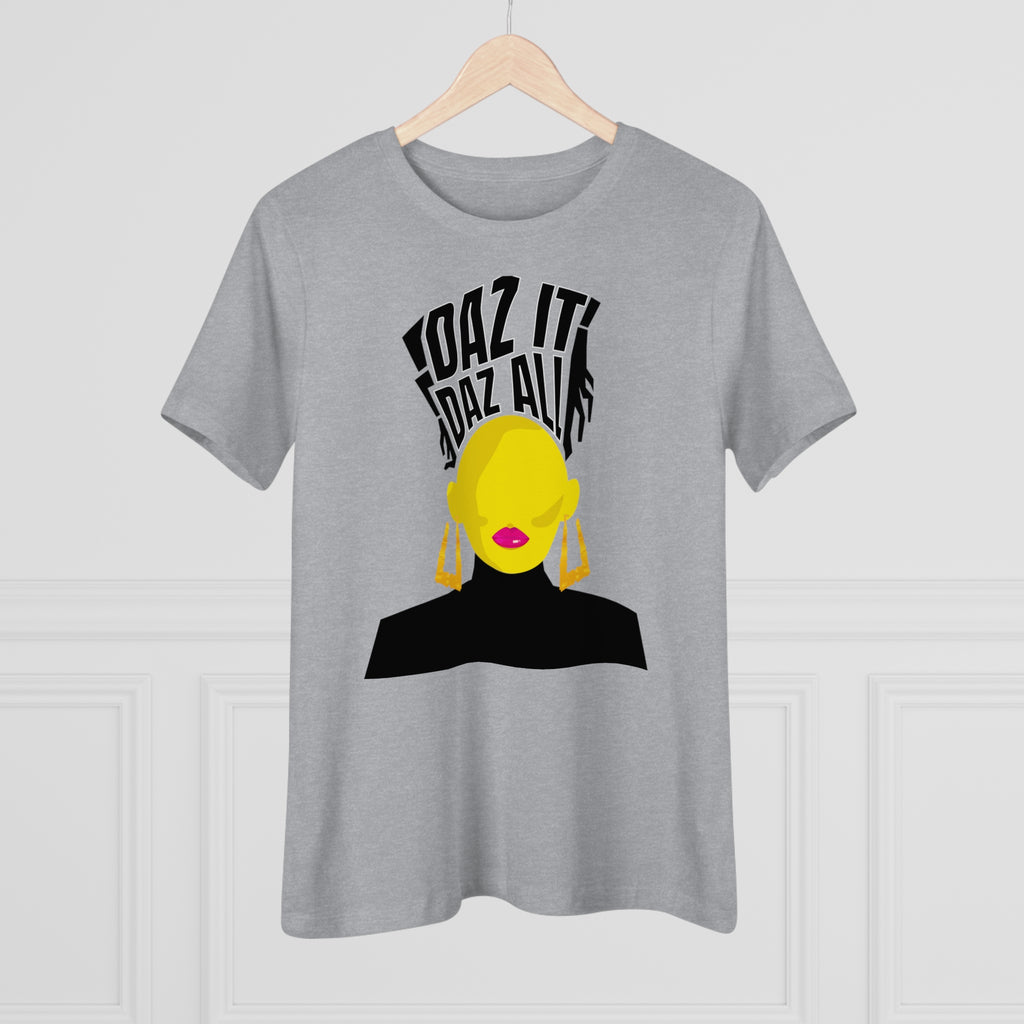 Daz It, Daz All- Women's Premium Tee (Pink Lip Logo)