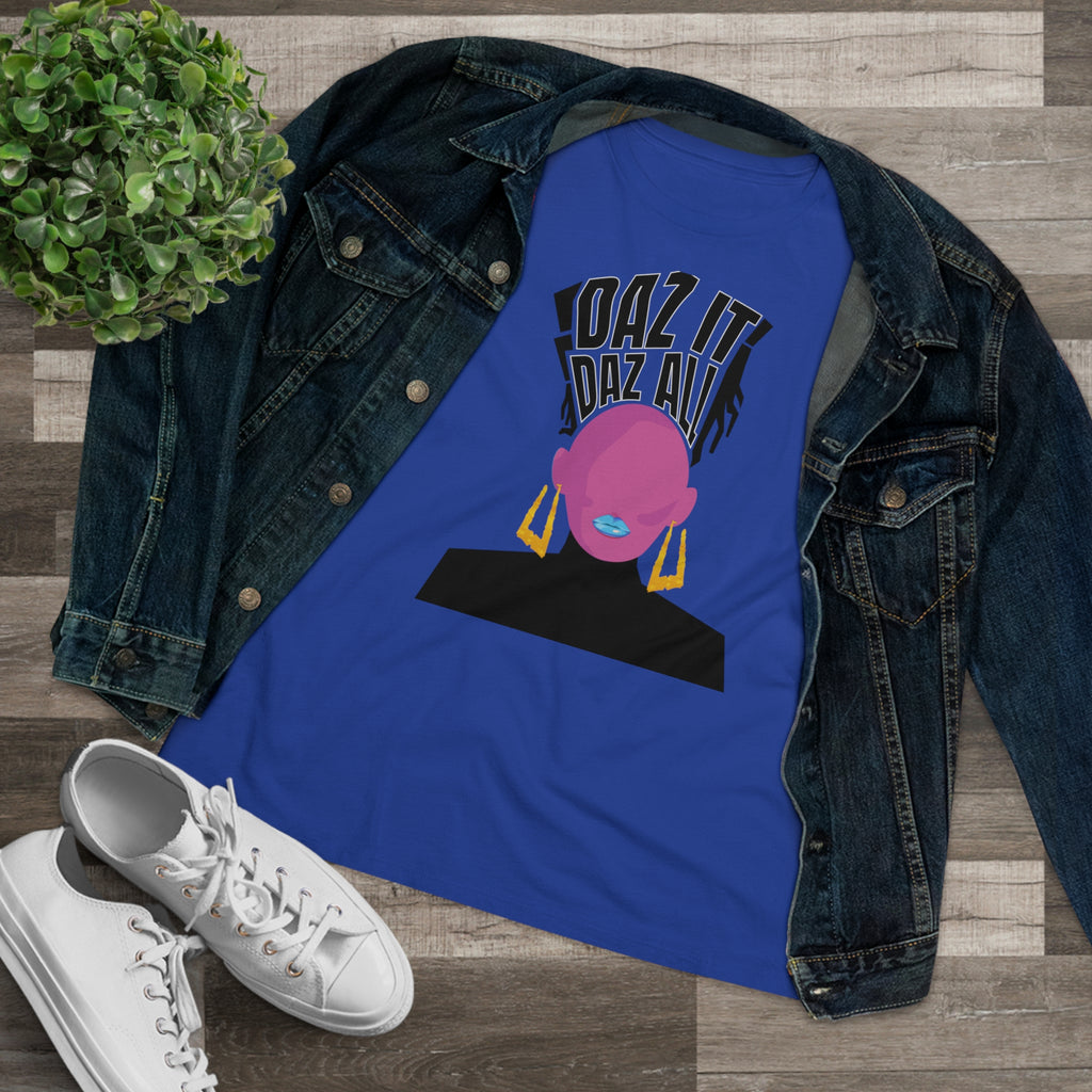 Daz It, Daz All- Women's Premium Tee (Blue Lip Logo)