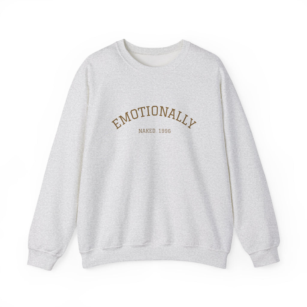 Emotionally Naked | Crewneck Sweatshirt