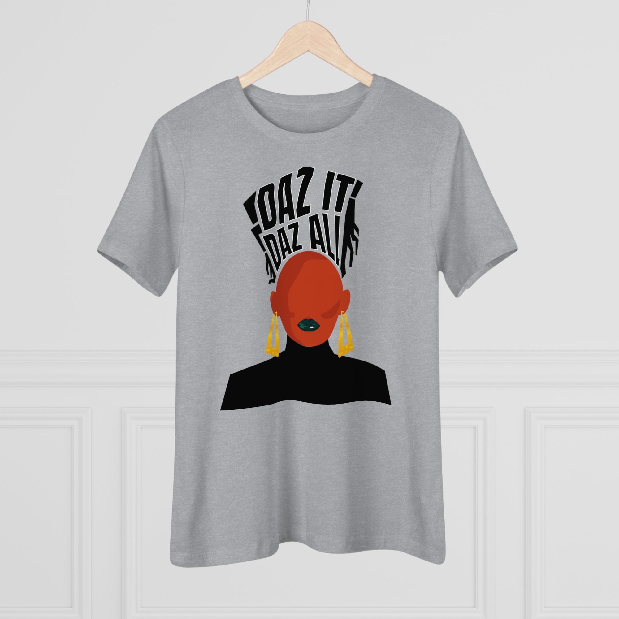Daz It, Daz All- Women's Premium Tee (Black Lip Logo)