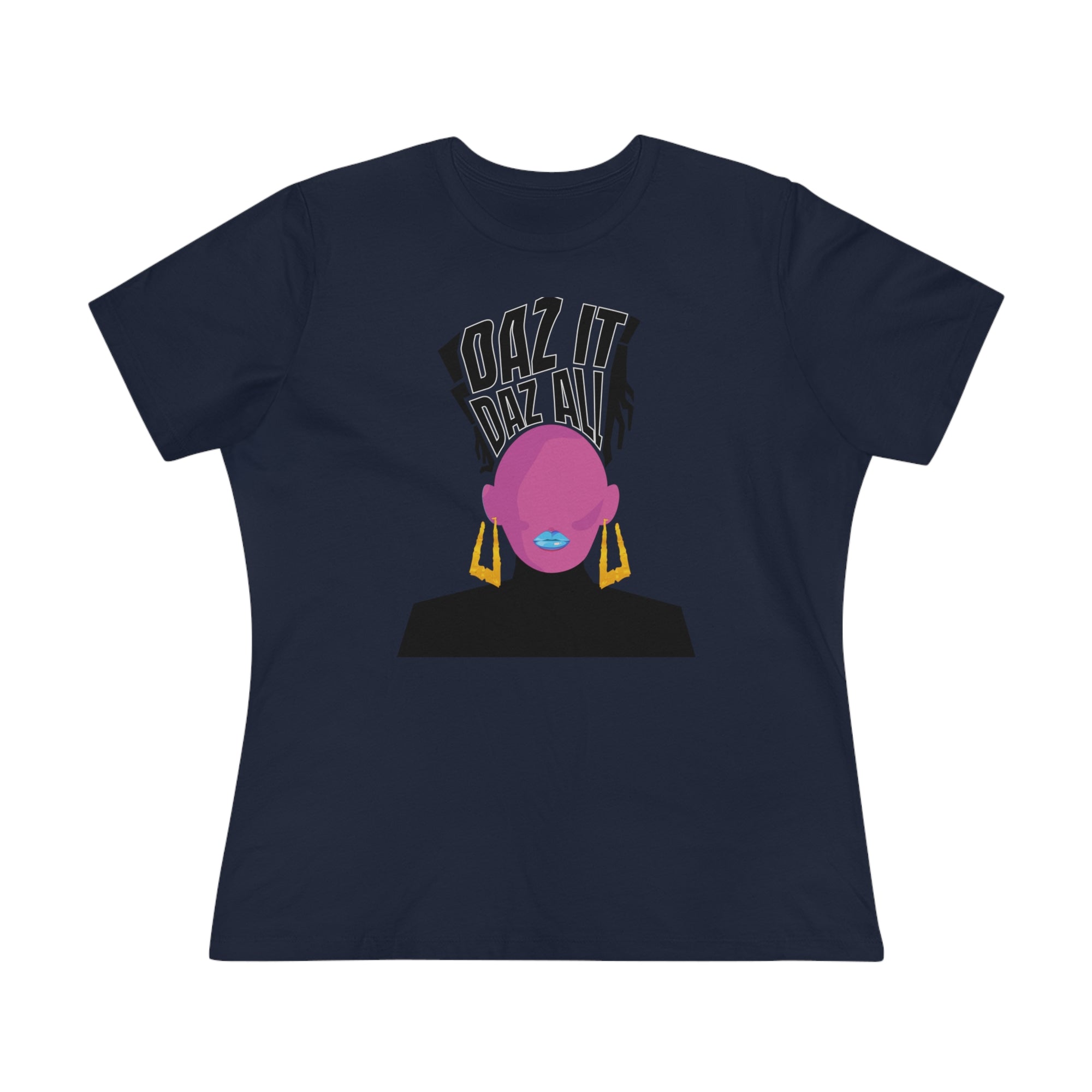 Daz It, Daz All- Women's Premium Tee (Blue Lip Logo)