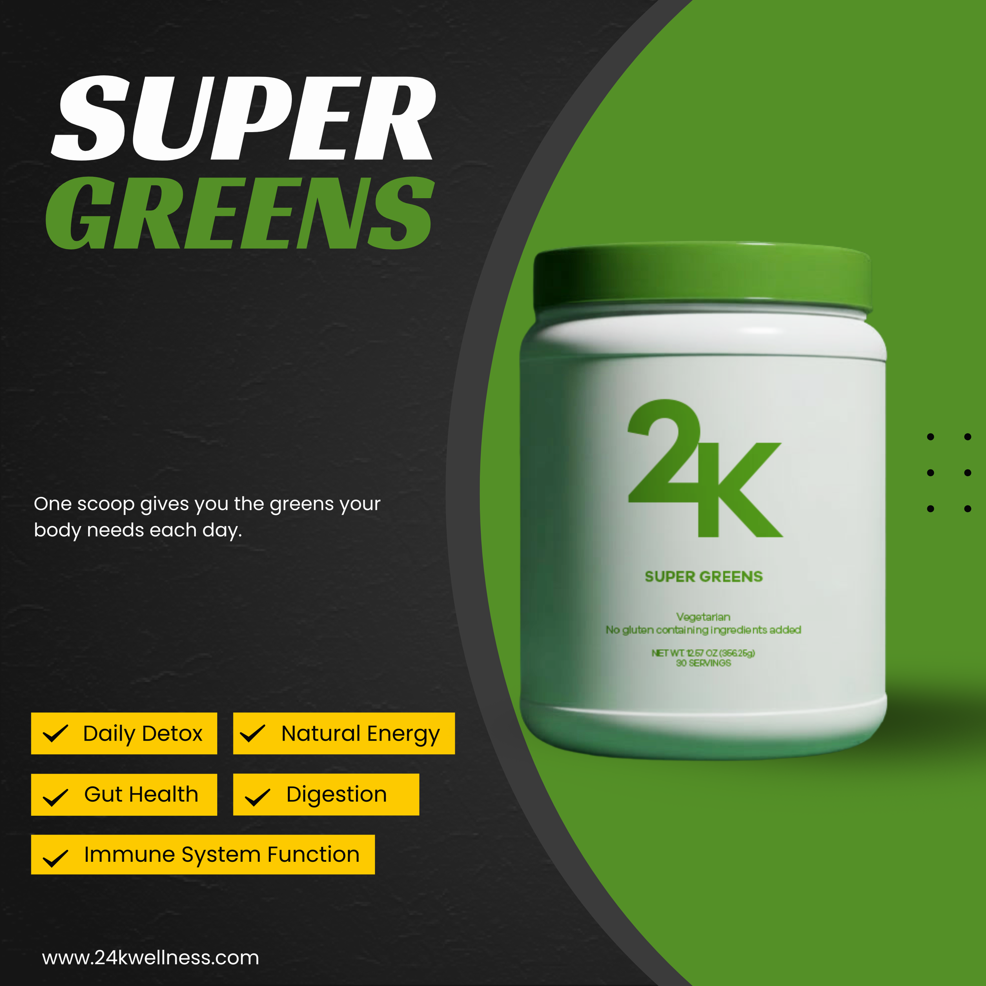 24k Wellness -  SUPER GREENS  (Detox)